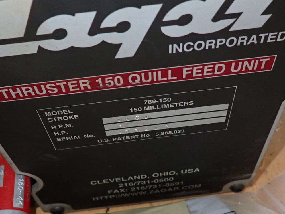 Zagar Incorporated Thruster 150 Quill Feed Unit - Thruster 150