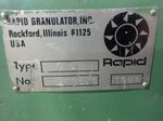 Rapid  Granulator