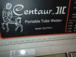 Centaur Portable Tube Welder