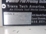 Trans Tech Trans Tech Combi 90 Pad Printer
