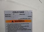 Jet Cold Saw