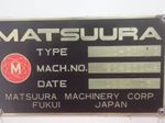 Matsuura Machinery Corp Cnc Vmc