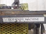  Hotknife Machine