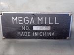 Mega Mill Vertical Mill