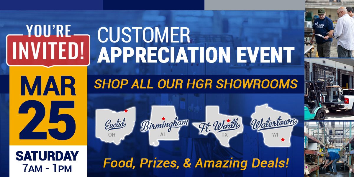 HGR Customer Appreciation Event - Saturday, March 25th - 7 am to 1 pm local time